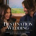 Destination Wedding (Original Motion Picture Soundtrack)专辑