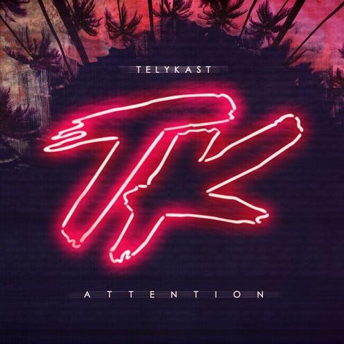 Attention (TELYKast Remix)专辑