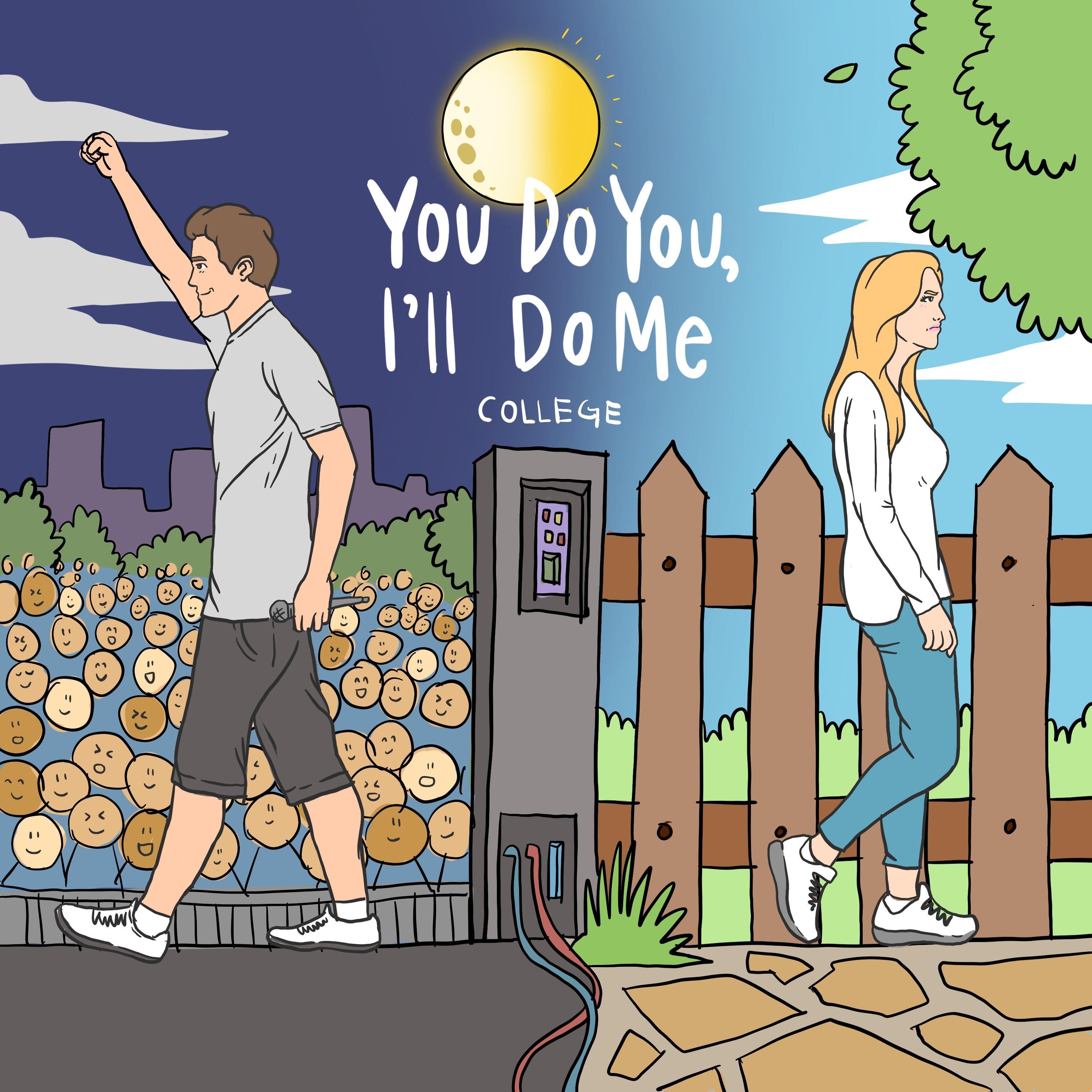 You Do You, I'll Do Me