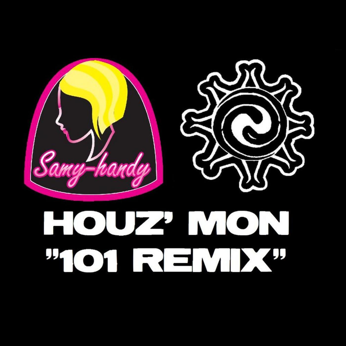 Samy Handy (Houzmon 101 Remix)