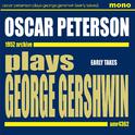 Plays George Gershwin (Early Takes)专辑