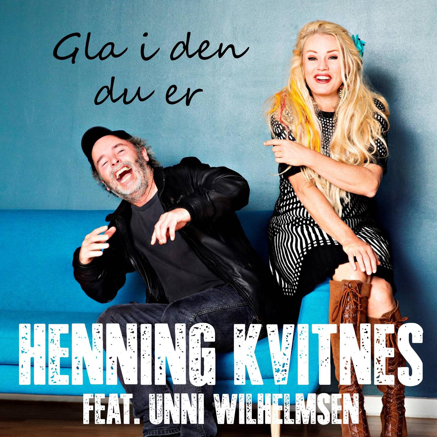 Henning Kvitnes - Gla i den du er