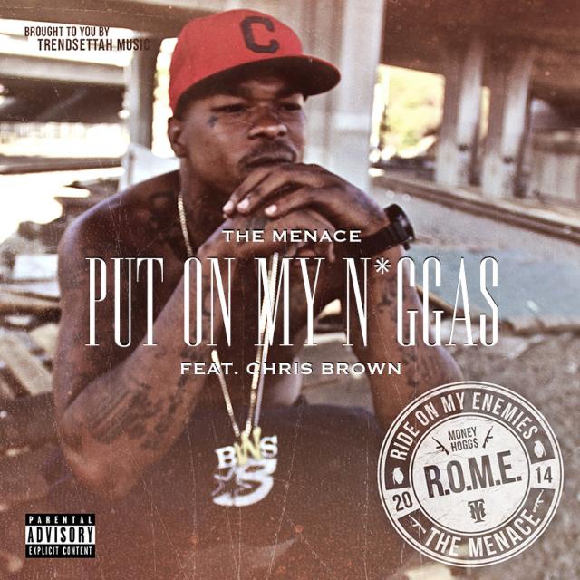 Put On My N*ggas (feat. Chris Brown) - Single
