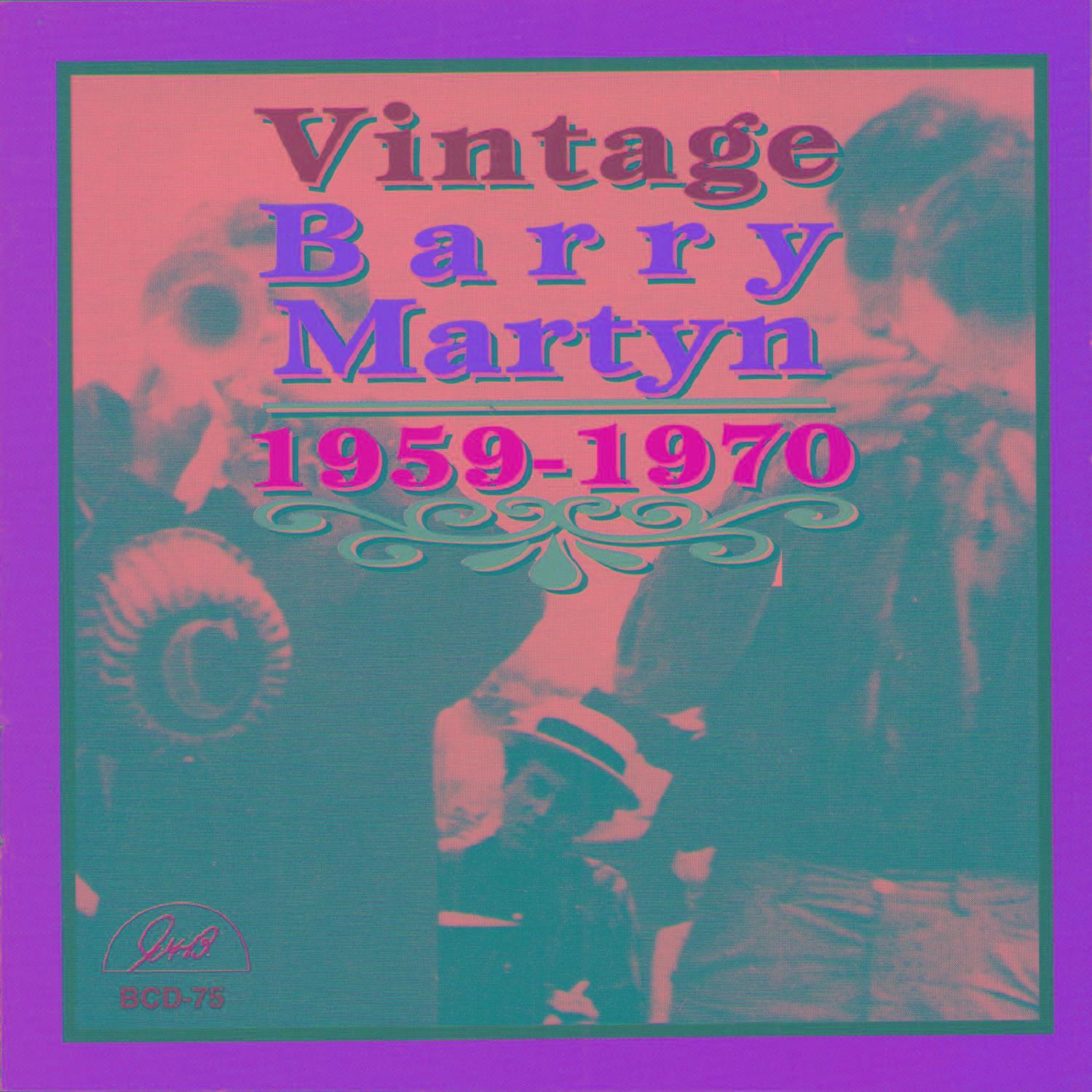 Vintage Barry Martyn 1959-1970