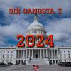 Sir Gangsta. T - 2024