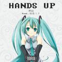 Hands Up(feat. 初音ミク) - Single专辑