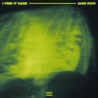 Iann Dior - I Find It Hard (BB Instrumental) 无和声伴奏