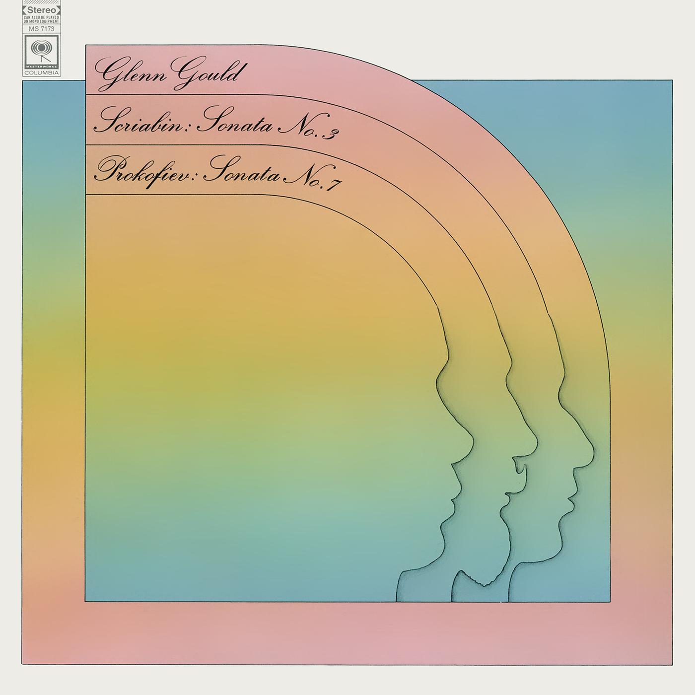 Scriabin: Piano Sonata No. 3 in F-Sharp Minor, Op. 23 - Prokofiev: Piano Sonata No. 7 in B-Flat Major, Op. 83 (Gould Remastered)