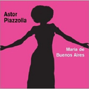 Maria de Buenos Aires [Milan] [live]专辑