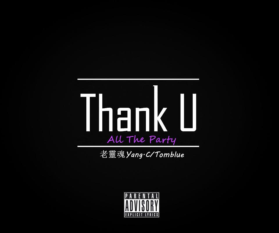 Thank U All The Party