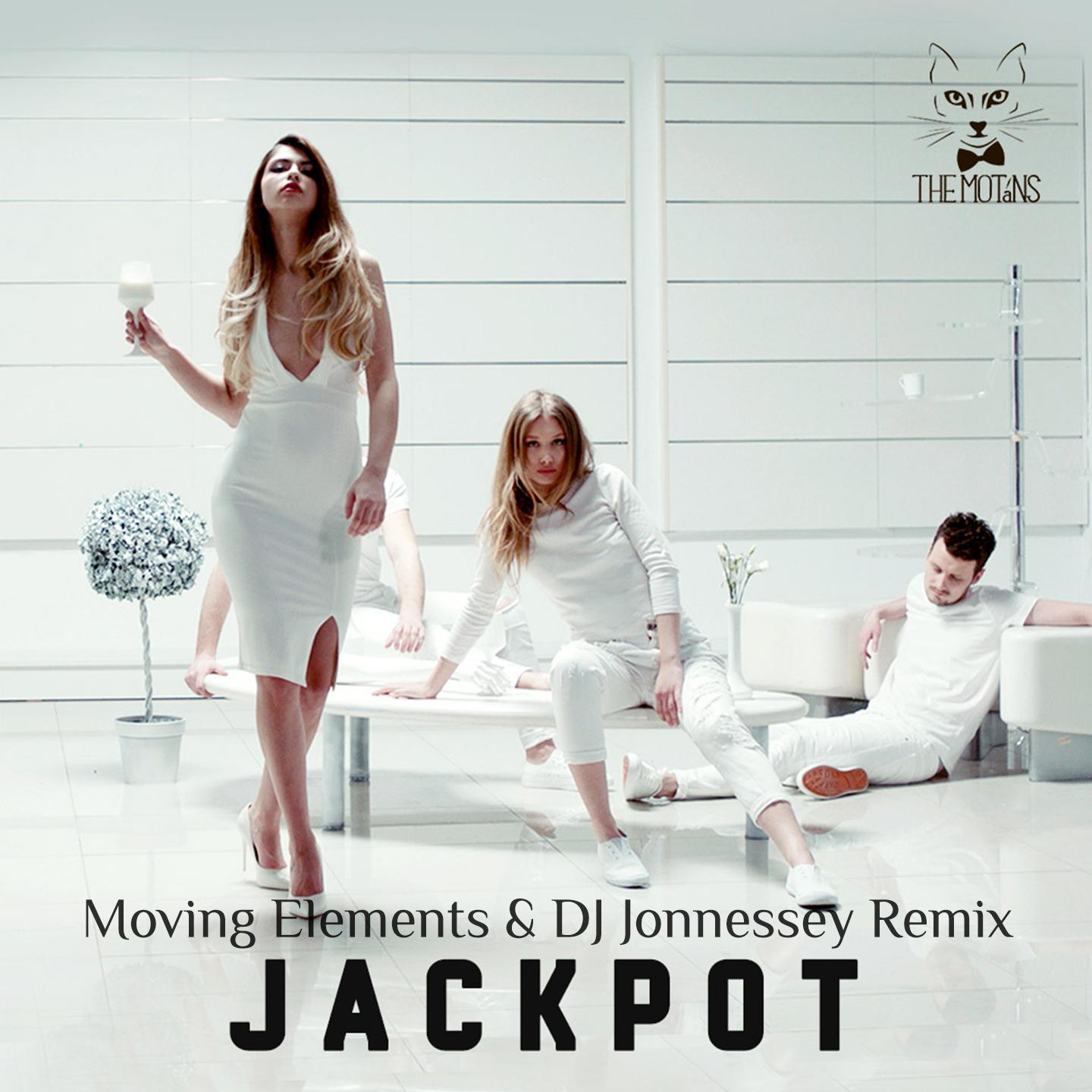 Jackpot (Moving Elements & DJ Jonnessey Remix)