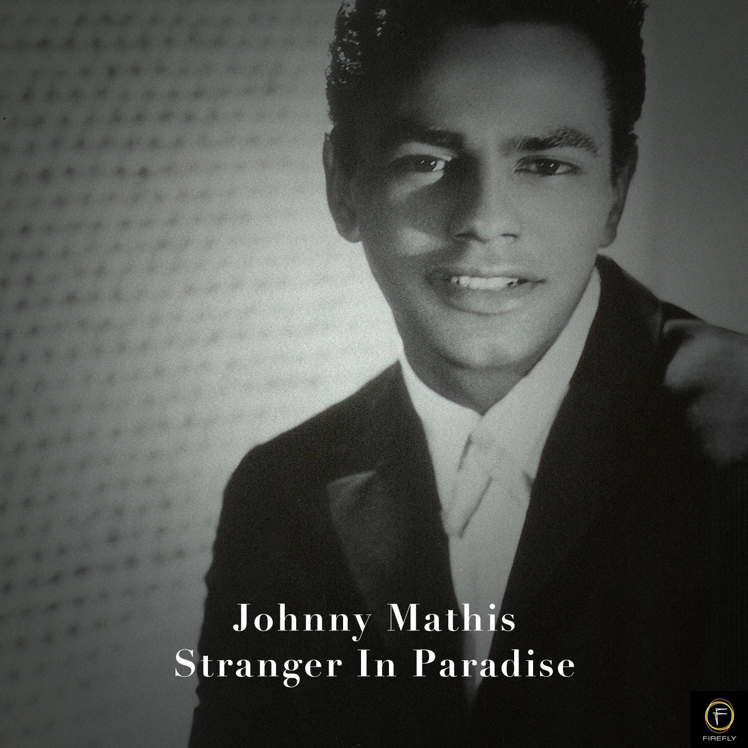 Johnny Mathis, Stranger in Paradise
