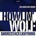 Smokestack Lightning - 40 Classic Blues Tracks