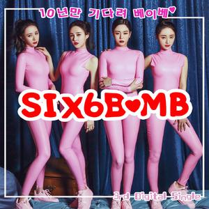 【Chiki Chiki】Six Bomb