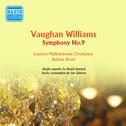 VAUGHAN WILLIAMS, R.: Symphony No. 9 (London Philharmonic, Boult) (1958)专辑