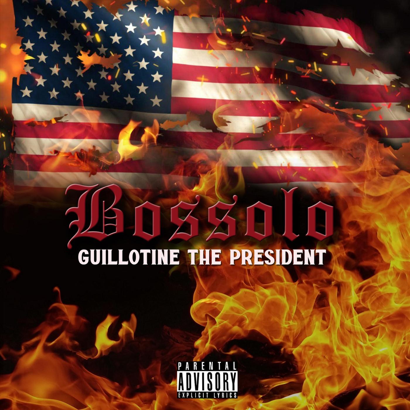 Bossolo - Guillotine the President