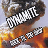 Dynamite - The girl likes rock