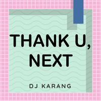 Ariana Grande - Thank U. Next Explicit (karaoke)