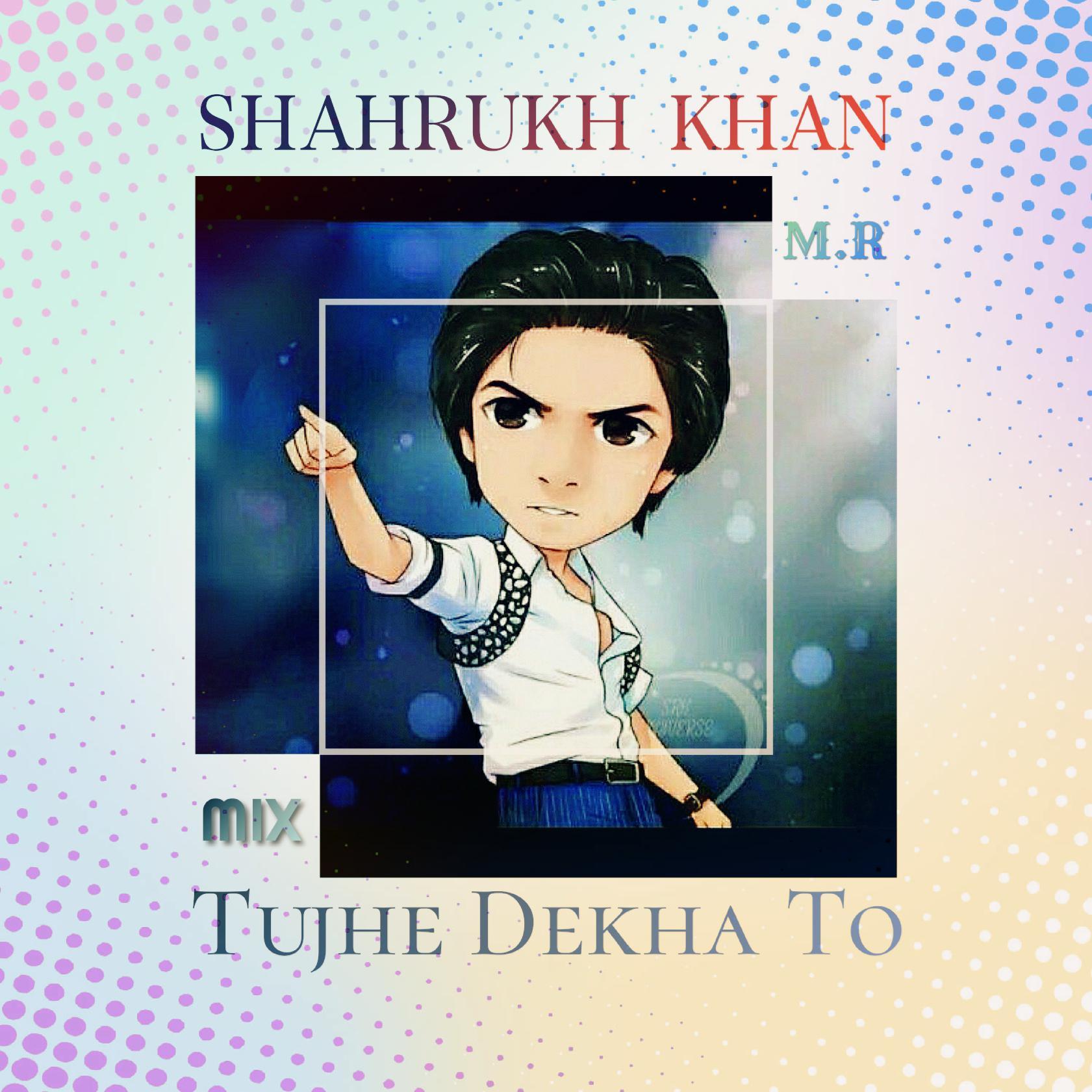 Tujhe Dekha To (M.R Mix)
