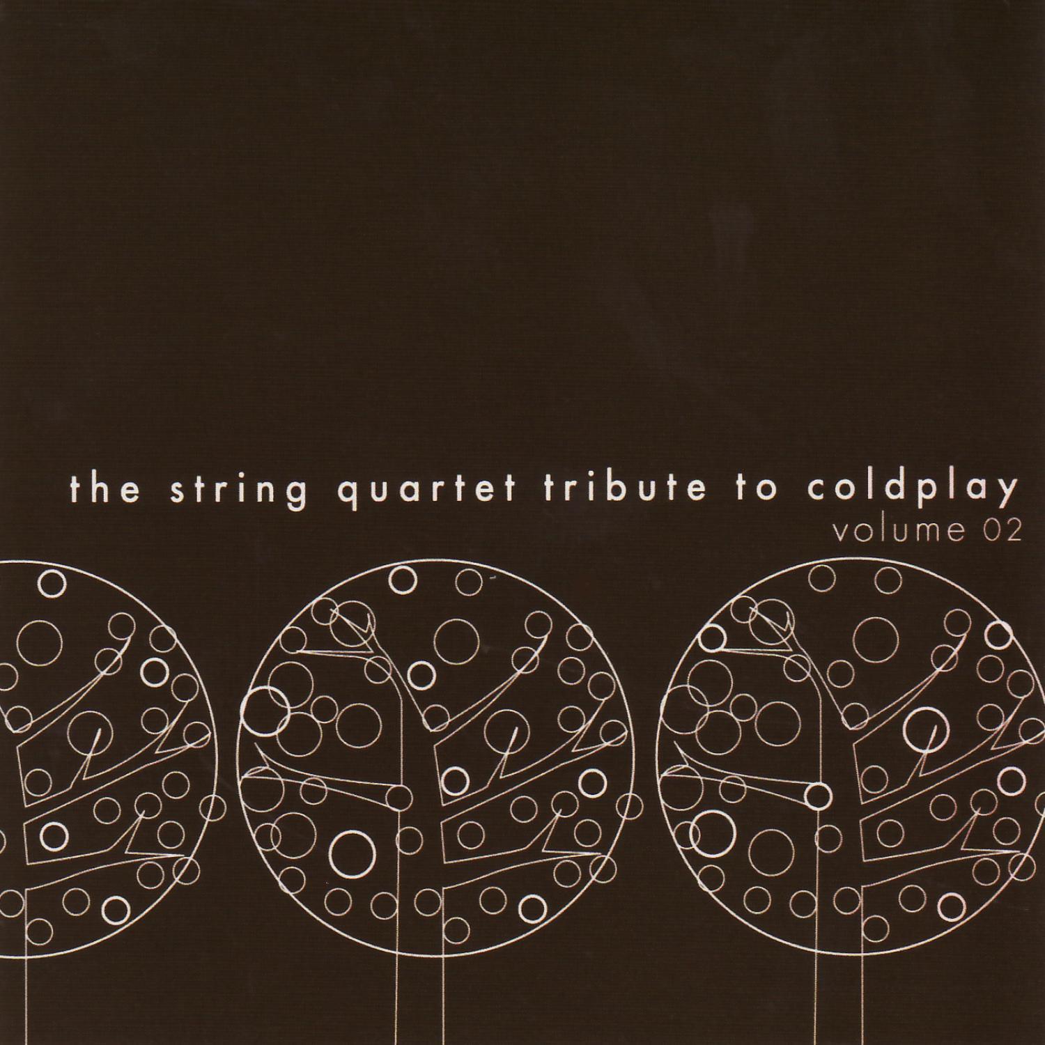 The String Quartet Tribute to Coldplay, Volume 02