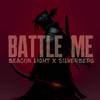 Beacon Light - BATTLE ME