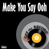 Make You Say Ooh - Keith Sweat (OT karaoke) 带和声伴奏