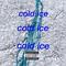 COLD ICE专辑