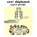 Seni Düşünmek