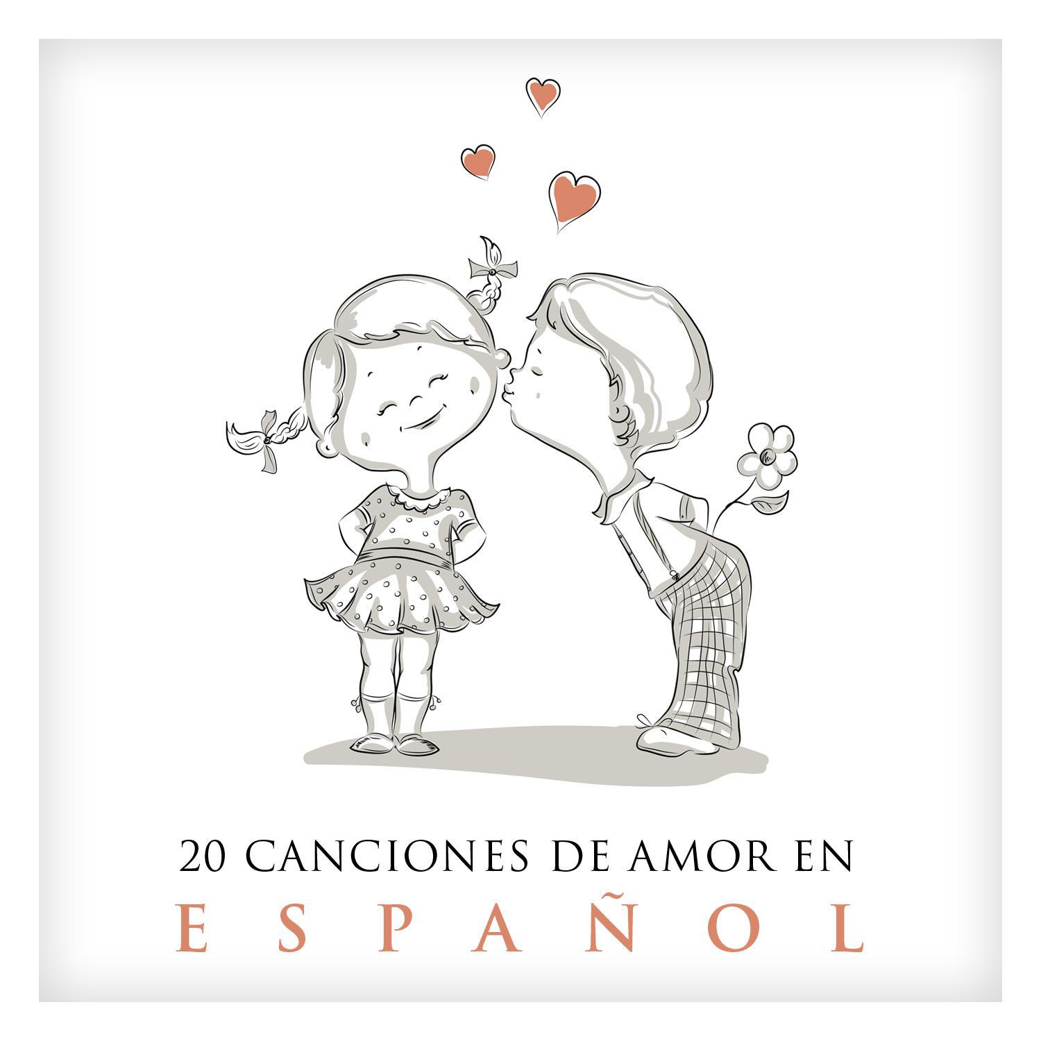 20 Canciones de Amor en Español专辑