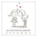 20 Canciones de Amor en Español专辑