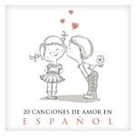 20 Canciones de Amor en Español专辑