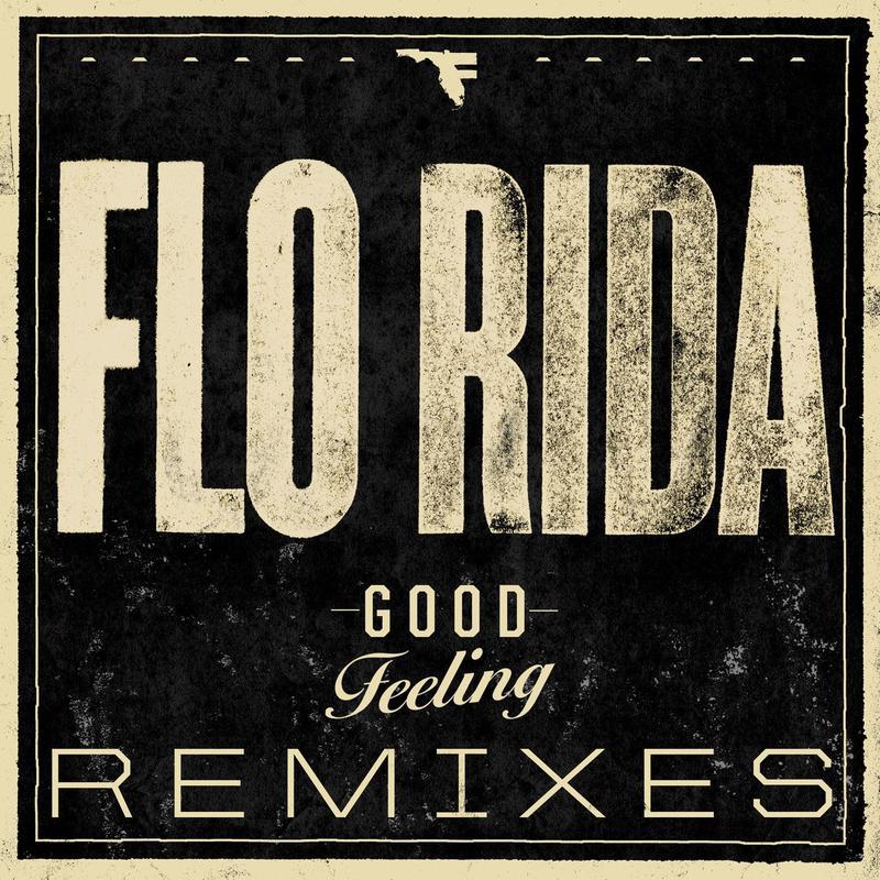 Good Feeling(Remixes)专辑