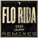 Good Feeling(Remixes)专辑