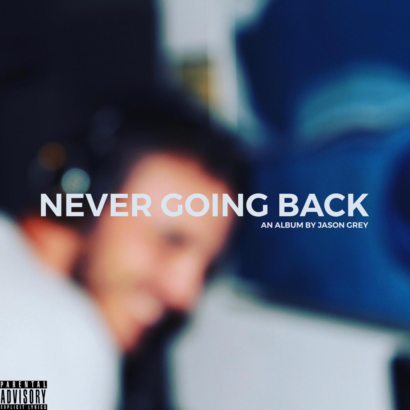 Never Going Back