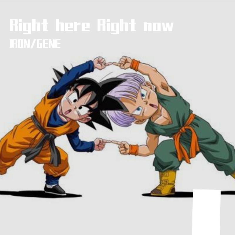 Right Here Right Now