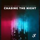 Chasing The Night