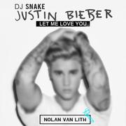 Let Me Love You (Nolan van Lith Remix)