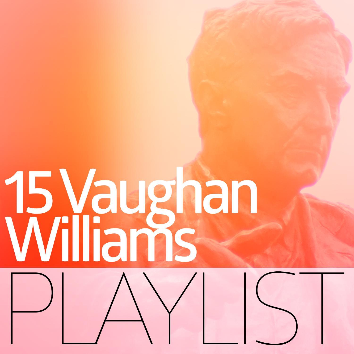 15 Vaughan Williams Playlist
