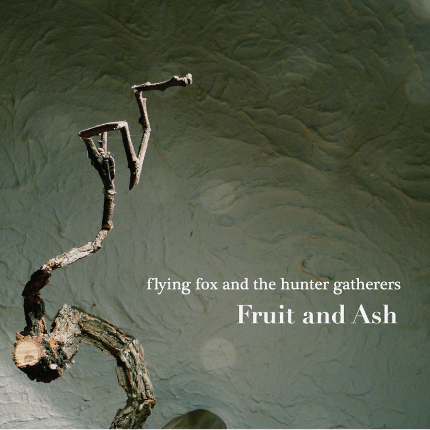 Fruit and Ash