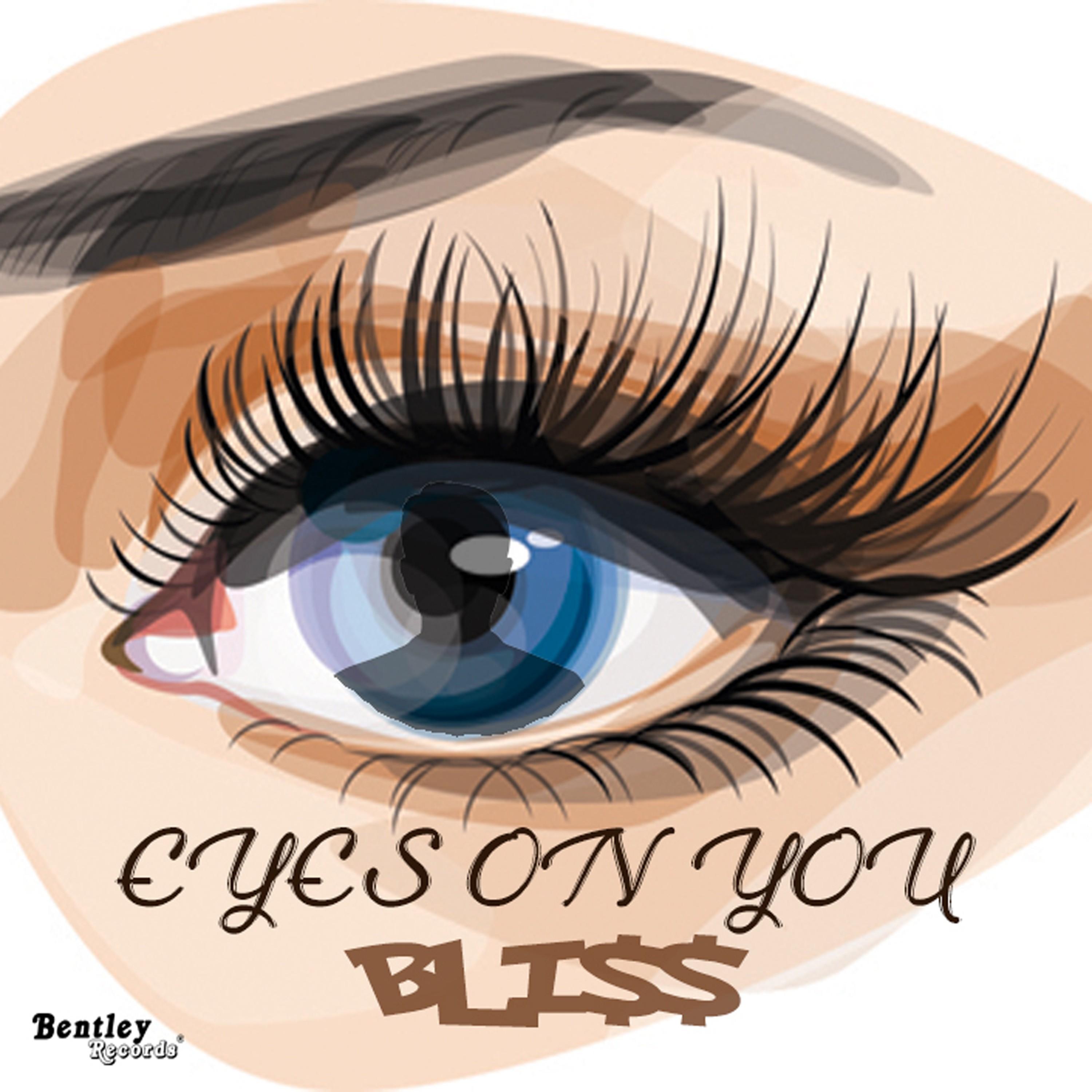 Eyes on You