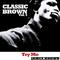 Classic Brown, Vol. 5: Try Me专辑