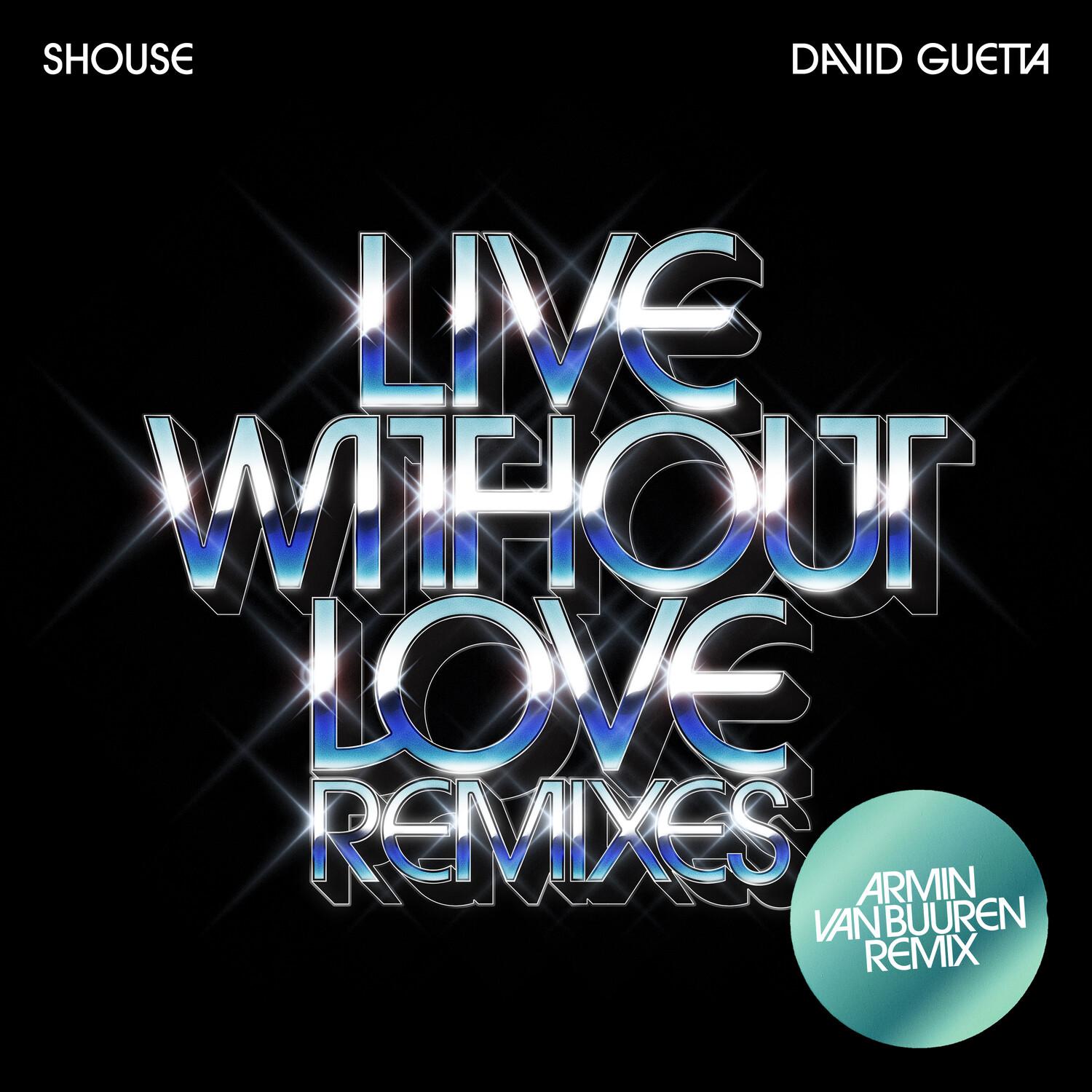 Shouse - Live Without Love (Armin van Buuren Remix)