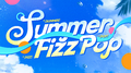 Summer Fizz Pop专辑