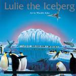 Lulie the Iceberg:"The Dolphins kept up a friendly chatter and took turns pulling..." (Voice)