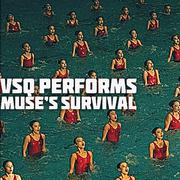 VSQ Performs Muse's Survival