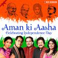 Aman Ki Aasha - Celebrating Independence Day