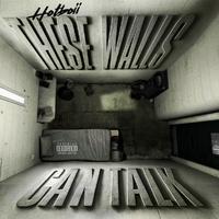 Hotboii - These Walls Can Talk