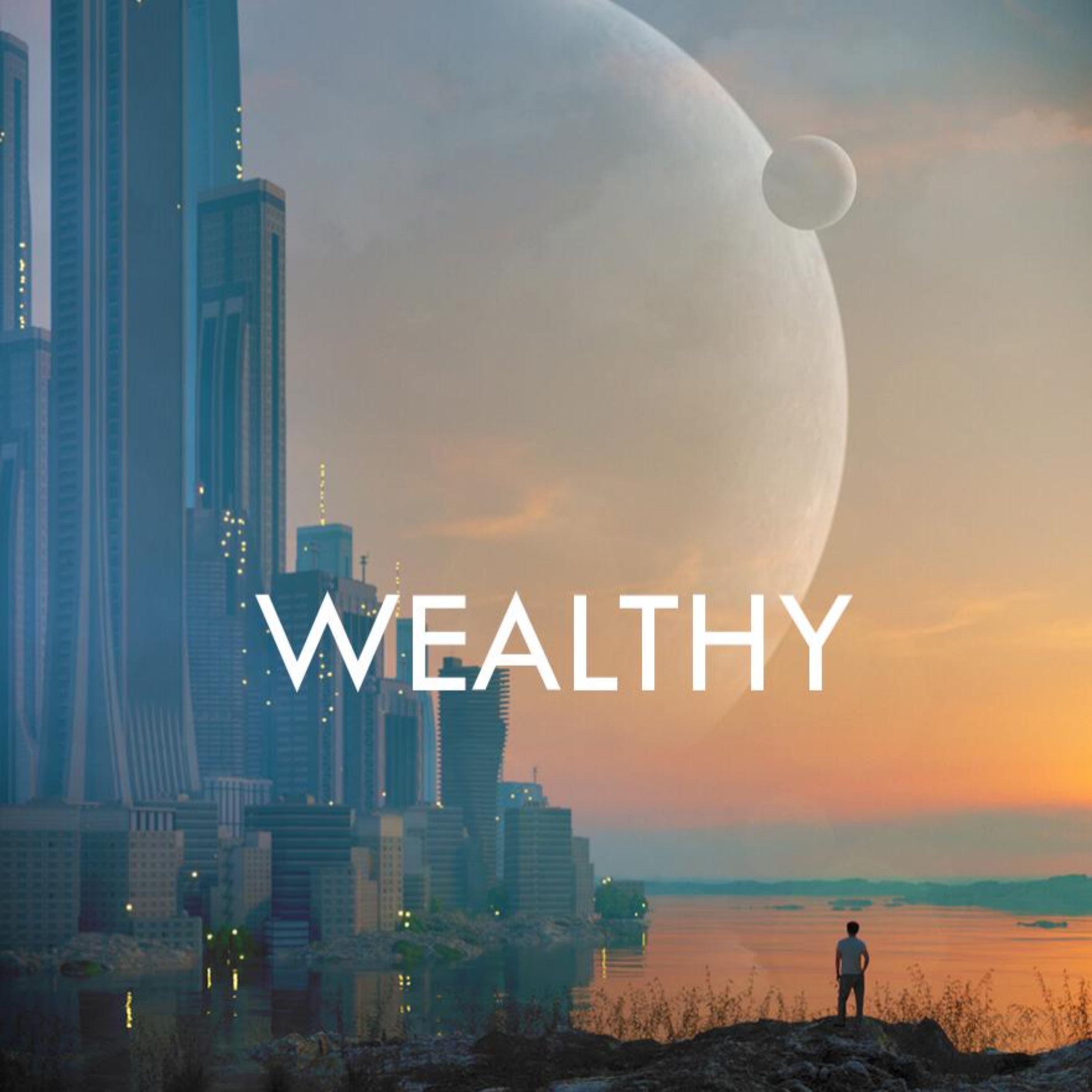 Wealthy