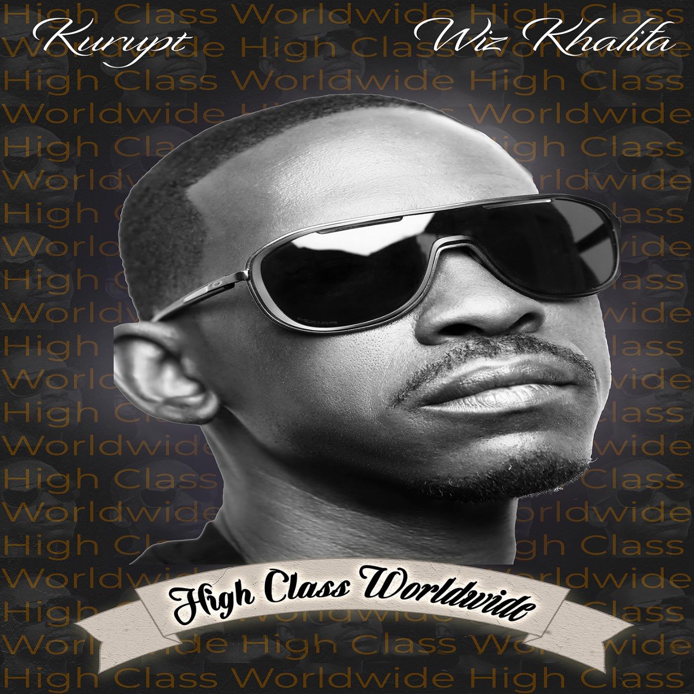 High Class Worldwide (feat. Wiz Khalifa)