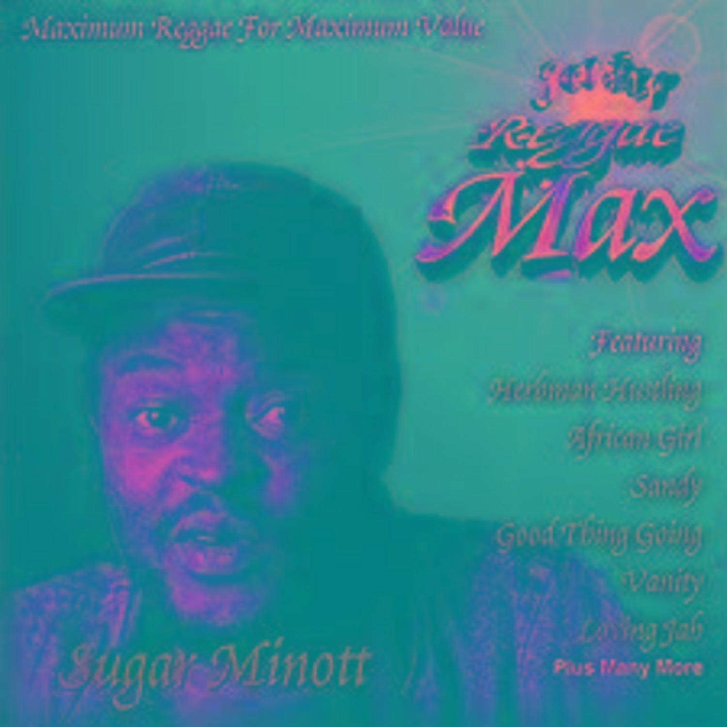 Jet Star Reggae Max Presents: Sugar Minott